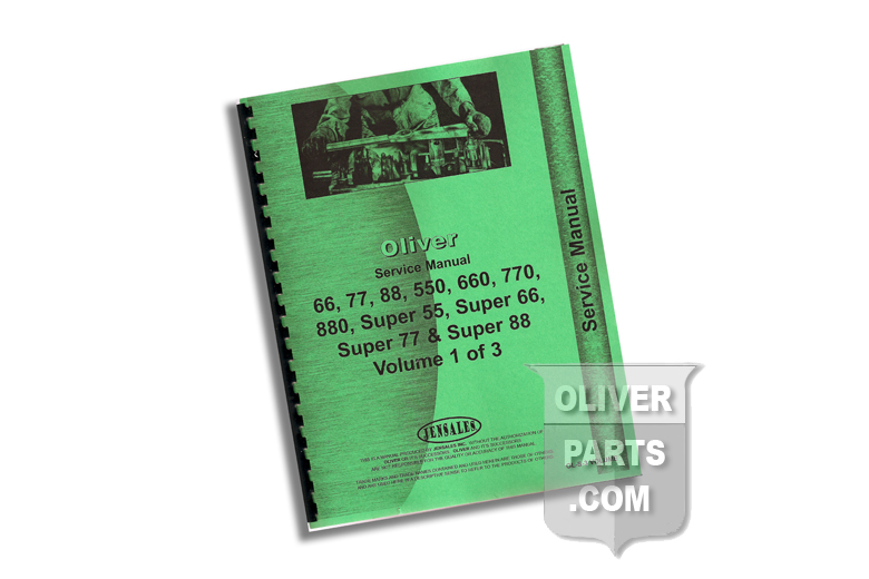 Service Manual - Oliver 66, 77, 88, 550, 660, 770, 880, Super 55, Super 66, Super 77 & Super 88 Volumes 1 thru 3 .  High quality reproduction, hundreds of pages and hundreds of illustrations. Books 1, 2, and 3.