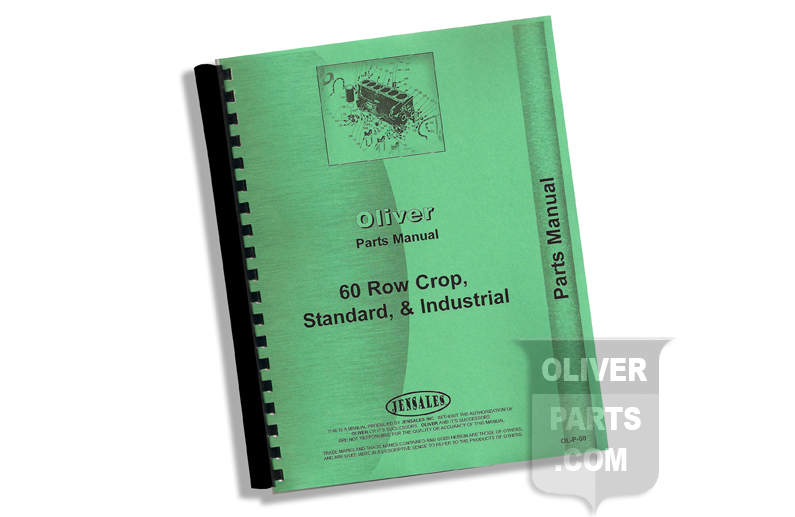 Parts Manual - Oliver 60 Row Crop, Standard And Industrial